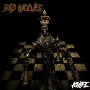 Bad Wolves : Knife